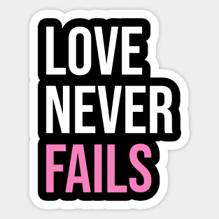 'Love Never Fails' Awesome Family Love Gift Sticker